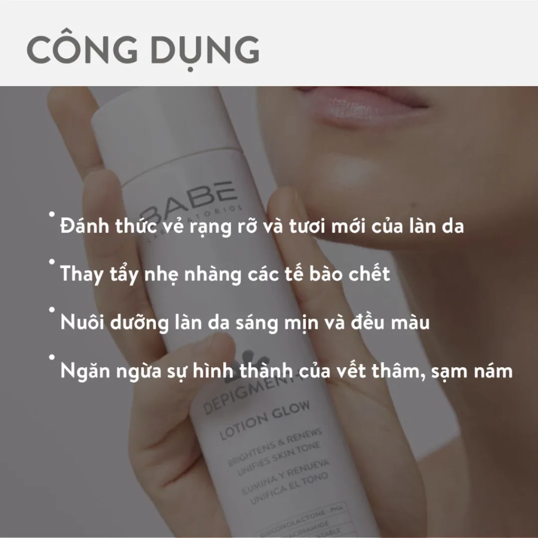 Lotion Laboratorios Babé DEPIGMENT+ Lotion Glow Dưỡng Sáng Hỗ Trợ Làm Mờ Thâm Nám Đều Màu Da 150ml 3